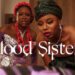 Netflix Original Series, ‘Blood Sisters’ season 2 returns