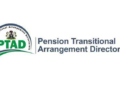 PTAD Pays Final N32,000 Arrears to 54,206 Retirees
